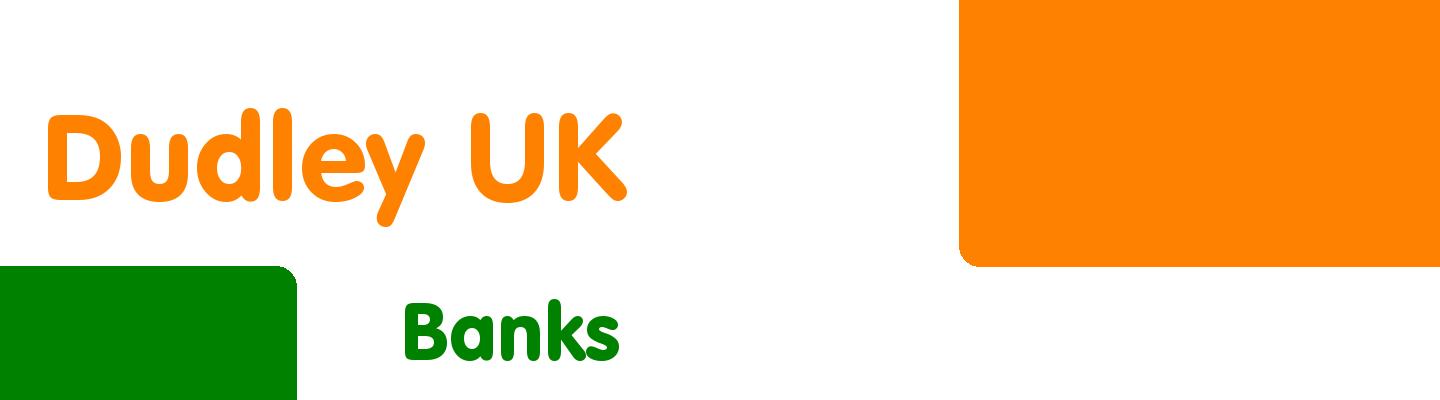 Best banks in Dudley UK - Rating & Reviews